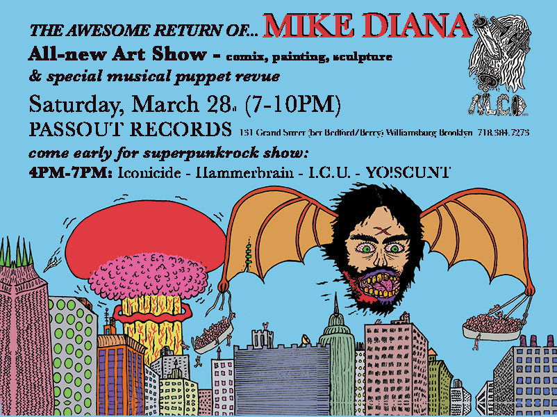 Mike Diana All-New Art Show @ Passout Records, Brooklyn NY, Sat Mar 28, 2009