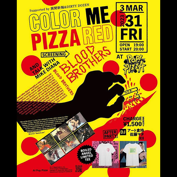 Mike Diana @ Pop Pizza, Kyoto Japan "COLOR ME PIZZA RED"  BLOOD BROTHERS screening, Fri, Mar 31, 2023 