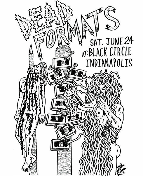 June 24, 2023, Dead Formats VHS Fest, Indianapolis IN