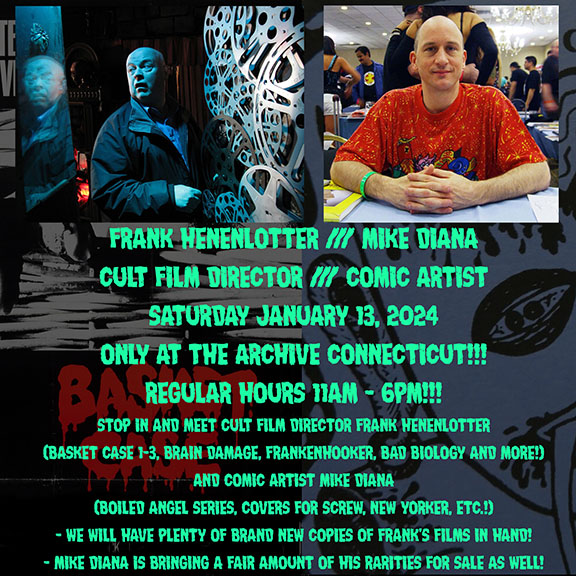 Meet Mike Diana and Frank Henenlotter at The Archive in Connecticut